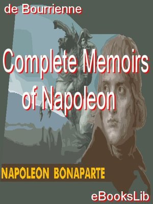cover image of Complete Memoirs of Napoleon